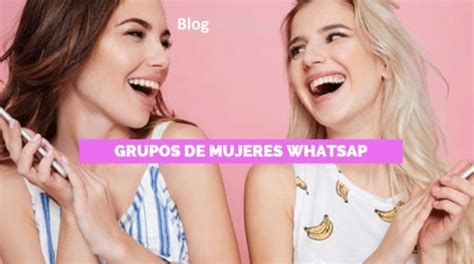 grupo de mujeres solteras whatsapp|Grupo de WhatsApp para Mujeres Solteras